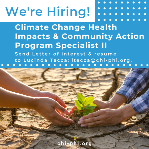 Program Specialist II – Climate Change Health Impacts and Community Action